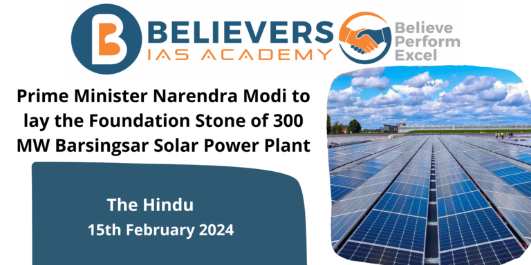Prime Minister Narendra Modi to lay the Foundation Stone of 300 MW Barsingsar Solar Power Plant