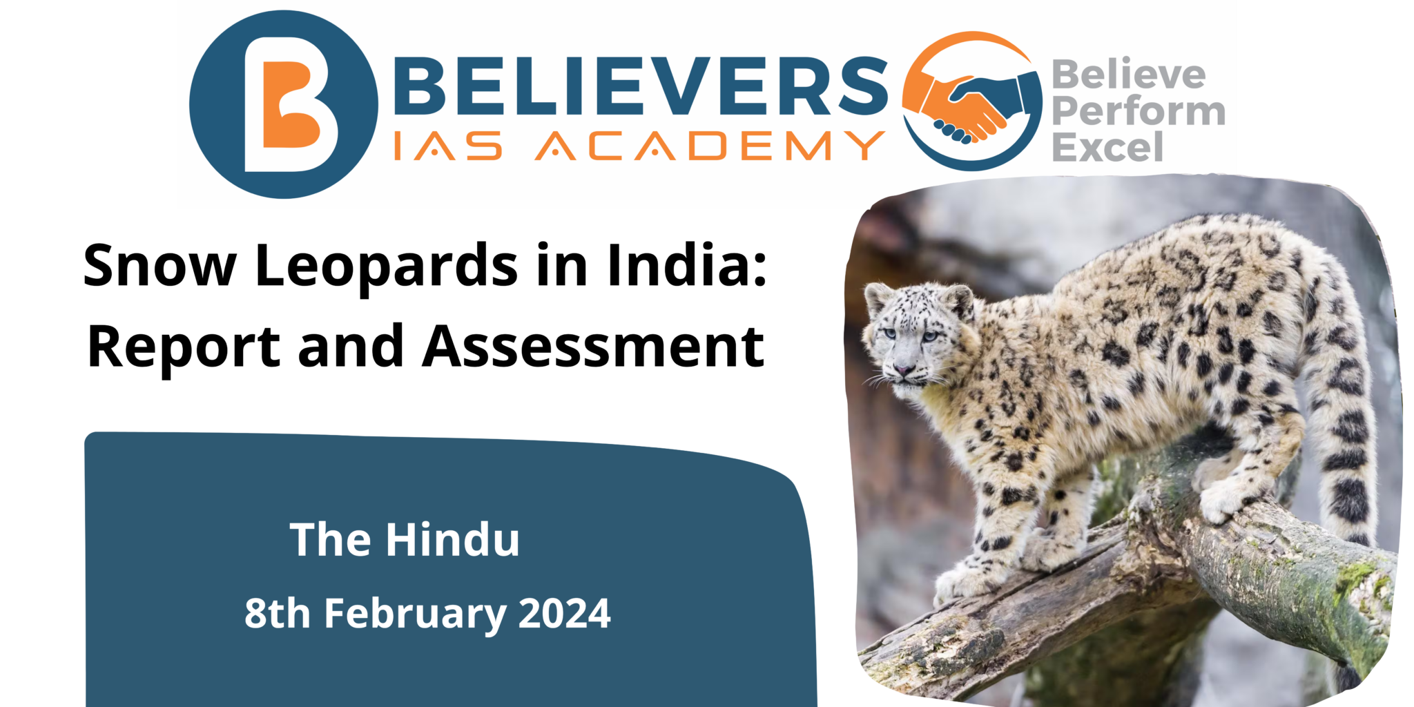 Snow Leopards In India: Report And Assessment - Believers IAS Academy