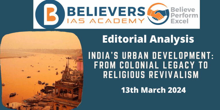 India’s Urban Development: From Colonial Legacy to Religious Revivalism