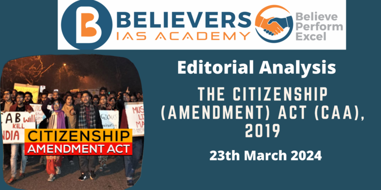 The Citizenship (Amendment) Act (CAA), 2019