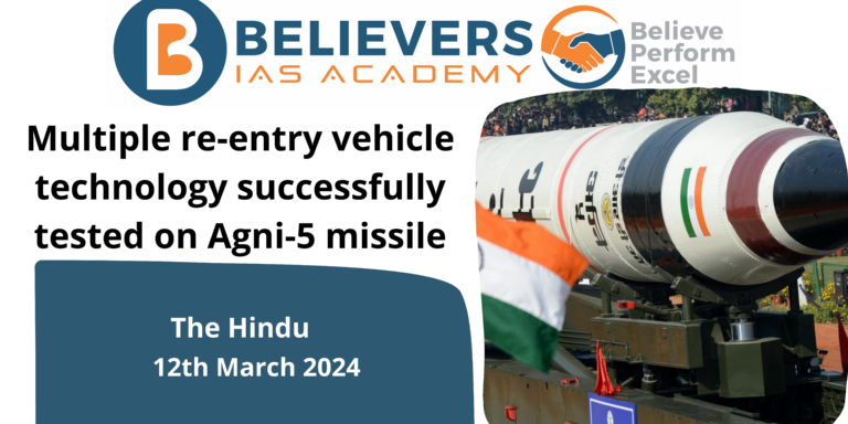 Multiple re-entry vehicle technology successfully tested on Agni-5 missile