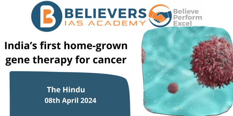 India’s first home-grown gene therapy for cancer