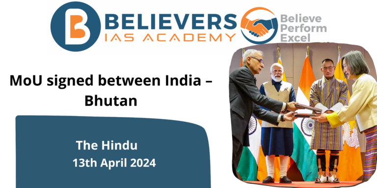MoU signed between India – Bhutan