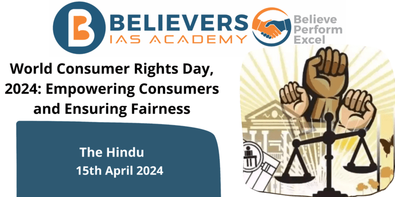 World Consumer Rights Day, 2024: Empowering Consumers and Ensuring Fairness
