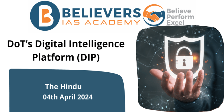 DoT’s Digital Intelligence Platform (DIP)