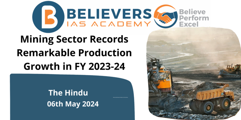 Mining Sector Records Remarkable Production Growth in FY 2023-24