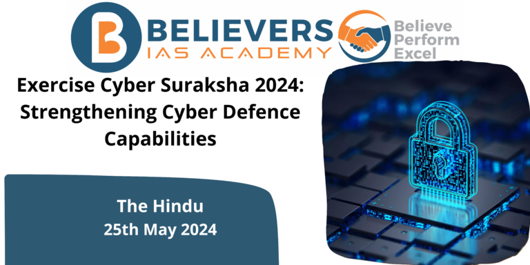 Exercise Cyber Suraksha 2024: Strengthening Cyber Defence Capabilities