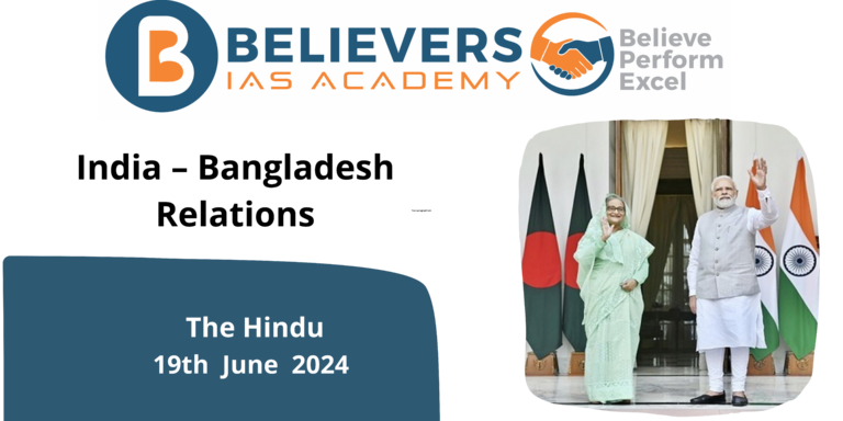 India – Bangladesh Relations