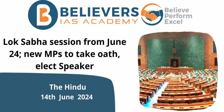 Lok Sabha session from June 24; new MPs to take oath, elect Speaker