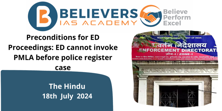 Preconditions for ED Proceedings:  ED cannot invoke PMLA before police register case
