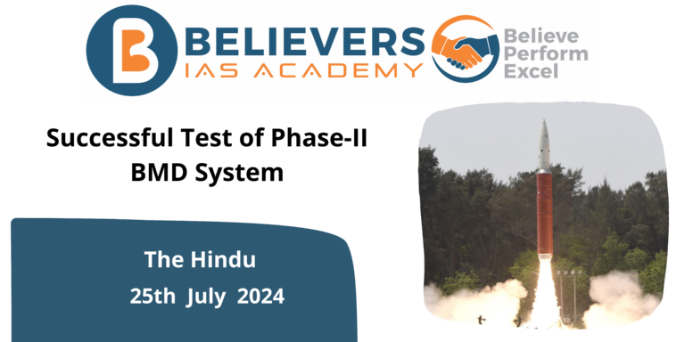 Successful Test of Phase-II BMD System