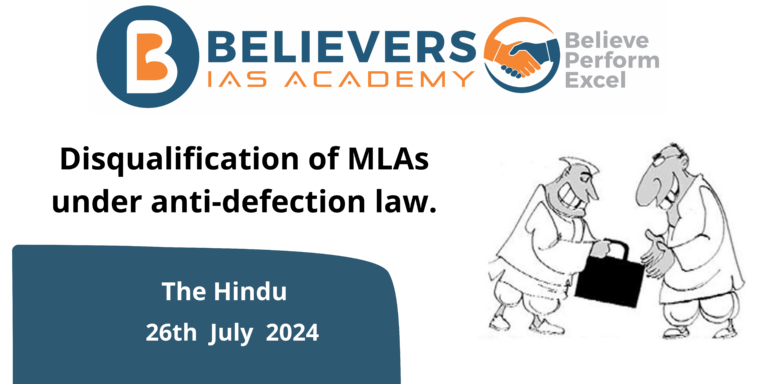 Disqualification of MLAs under anti-defection law.