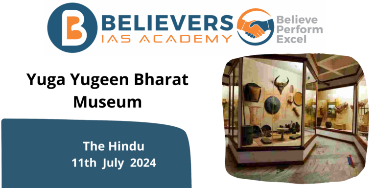 Yuga Yugeen Bharat Museum