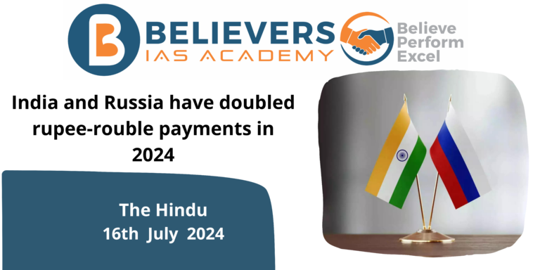 India and Russia have doubled rupee-rouble payments in 2024