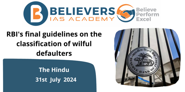 RBI’s final guidelines on the classification of wilful defaulters