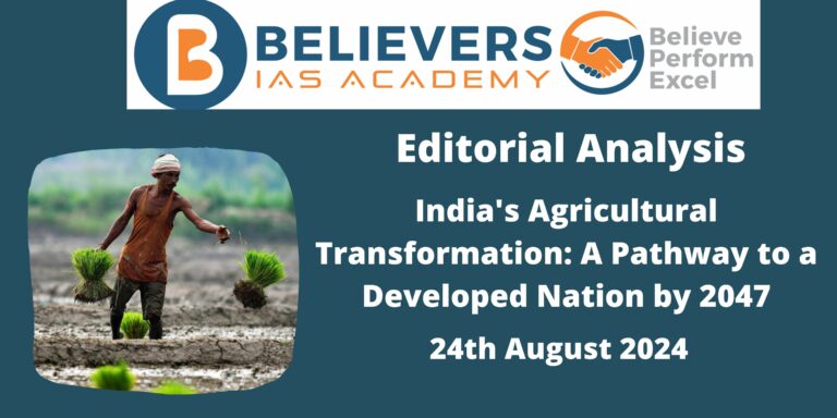 India’s Agricultural Transformation: A Pathway to a Developed Nation by 2047
