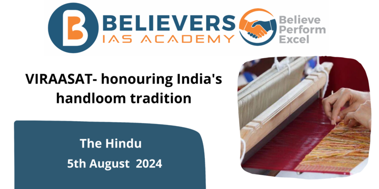 VIRAASAT- honouring India’s handloom tradition