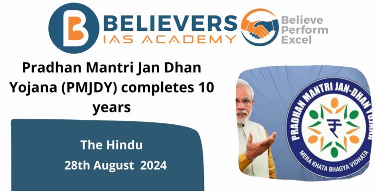 Pradhan Mantri Jan Dhan Yojana (PMJDY) completes 10 years
