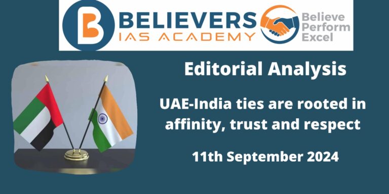 UAE-India ties are rooted in affinity, trust and respect