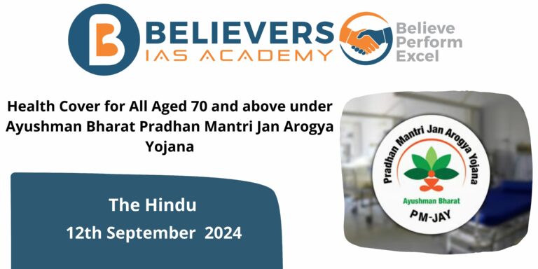 Health Cover for All Aged 70 and Above under Ayushman Bharat Pradhan Mantri Jan Arogya Yojana