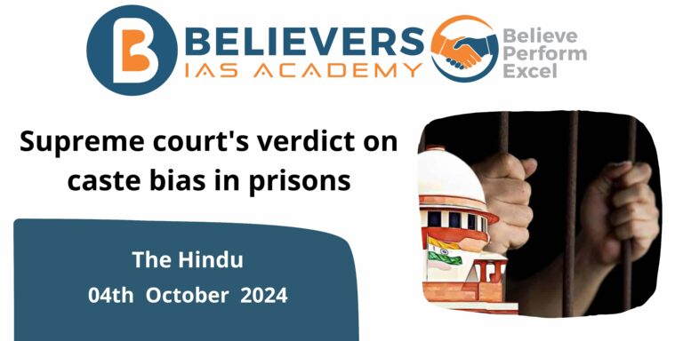 Supreme court’s verdict on caste bias in prisons