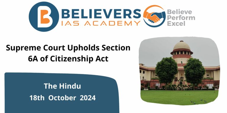 Supreme Court Upholds Section 6A of Citizenship Act