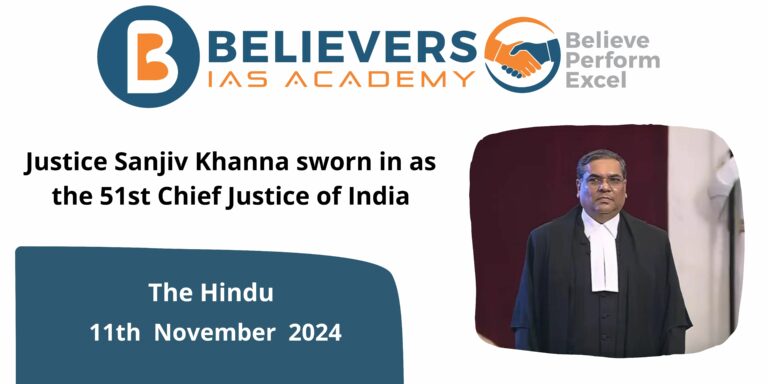 Justice Sanjiv Khanna sworn in as the 51st Chief Justice of India