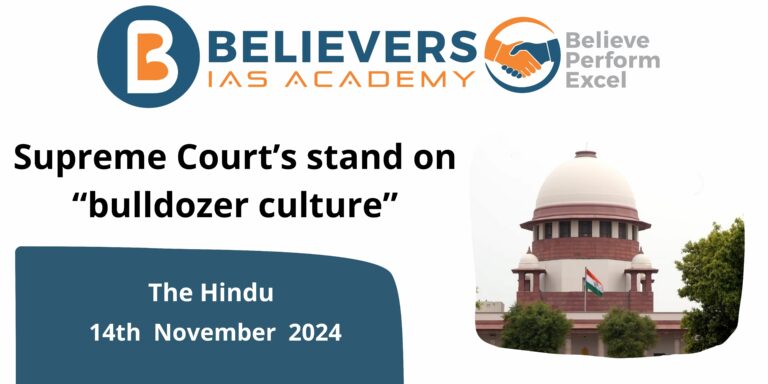 Supreme Court’s stand on “bulldozer culture”