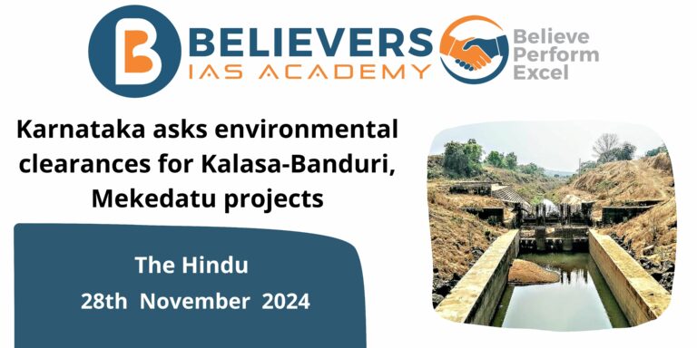 Karnataka asks environmental clearances for Kalasa-Banduri, Mekedatu projects