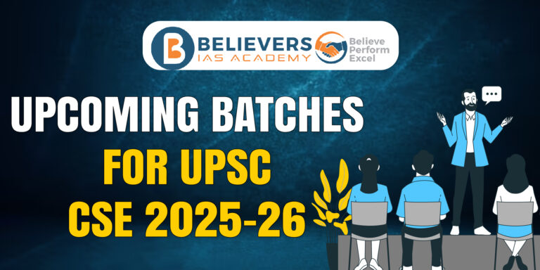 UPCOMING BATCHES FOR UPSC CSE 2025-26