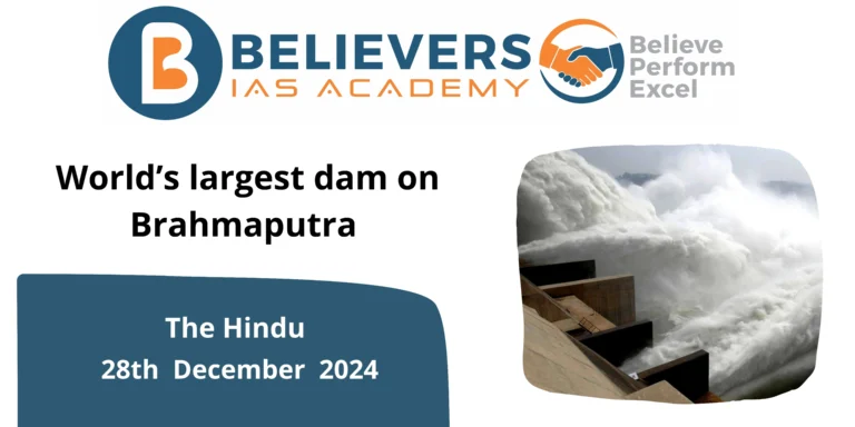 World’s largest dam on Brahmaputra