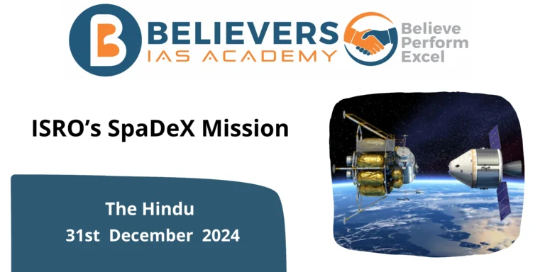ISRO’s SpaDeX Mission
