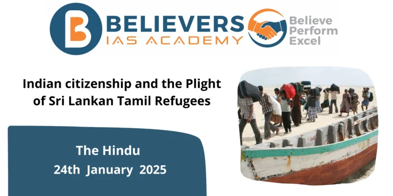 Indian citizenship and the Plight of Sri Lankan Tamil Refugees