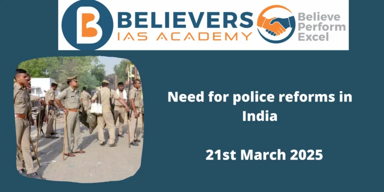 Need for police reforms in India
