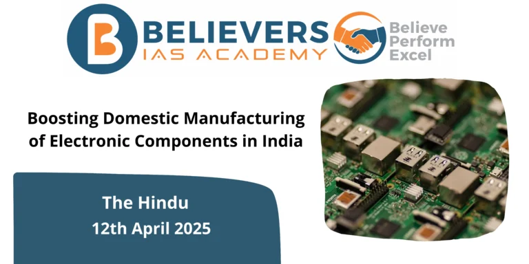 Boosting Domestic Manufacturing of Electronic Components in India
