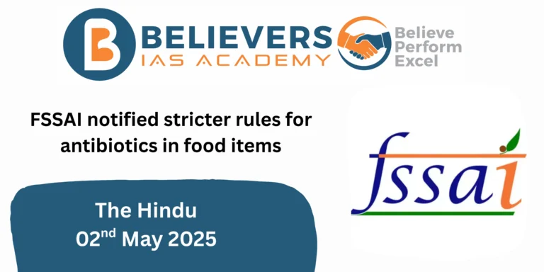 FSSAI notified stricter rules for antibiotics in food items