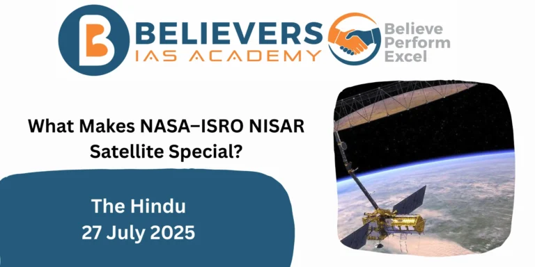 What Makes NASA–ISRO NISAR Satellite Special?