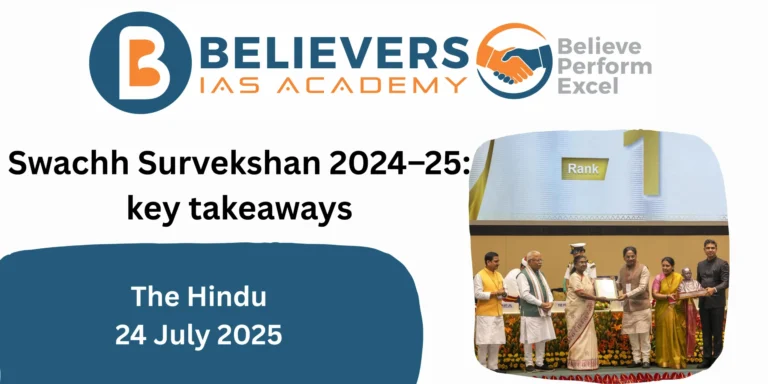 Swachh Survekshan 2024–25: key takeaways