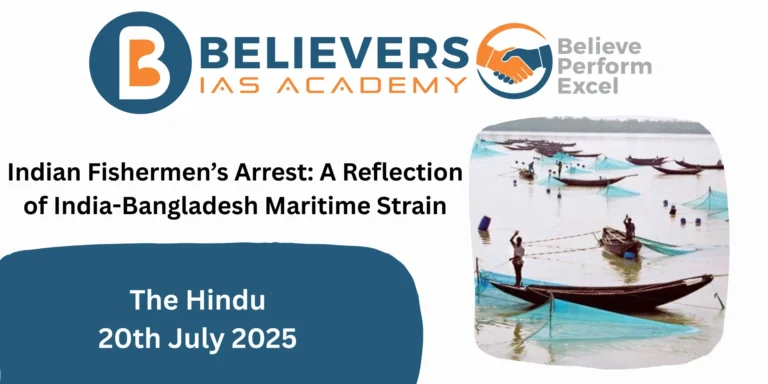 Indian Fishermen’s Arrest: A Reflection of India-Bangladesh Maritime Strain