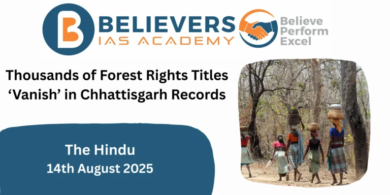 Thousands of Forest Rights Titles ‘Vanish’ in Chhattisgarh Records