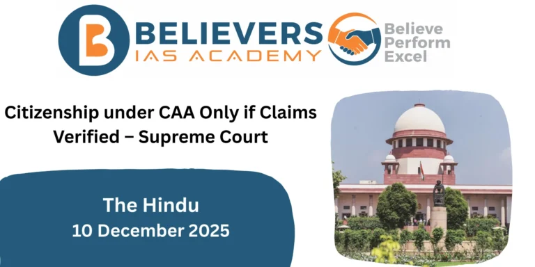 Citizenship under CAA Only if Claims Verified – Supreme Court