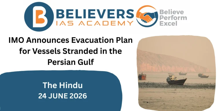 IMO Announces Evacuation Plan for Vessels Stranded in the Persian Gulf