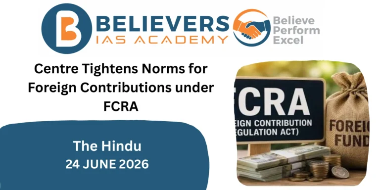 Centre Tightens Norms for Foreign Contributions under FCRA