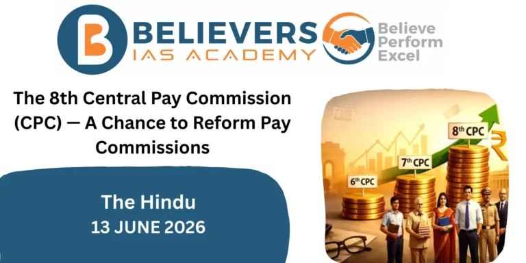 The 8th Central Pay Commission (CPC) — A Chance to Reform Pay Commissions