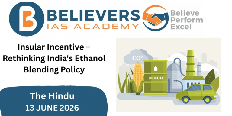 Insular Incentive – Rethinking India’s Ethanol Blending Policy