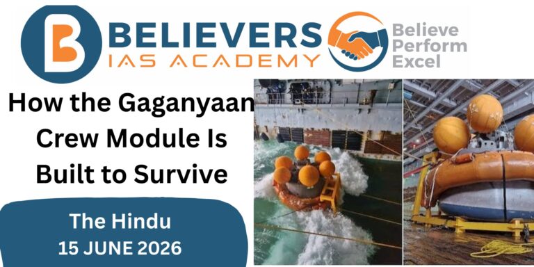 How the Gaganyaan Crew Module Is Built to Survive