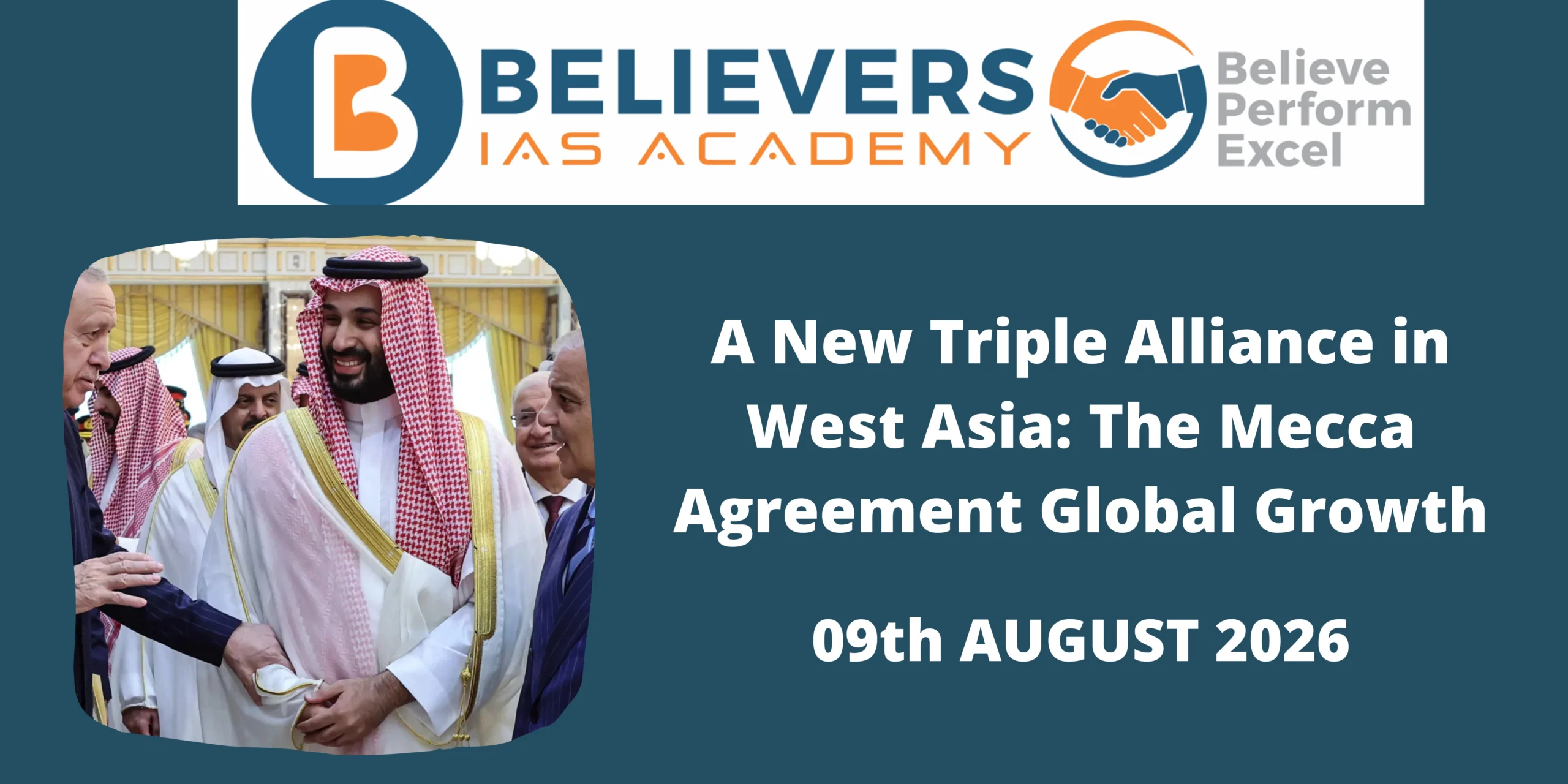 A New Triple Alliance in West Asia: The Mecca Agreement
