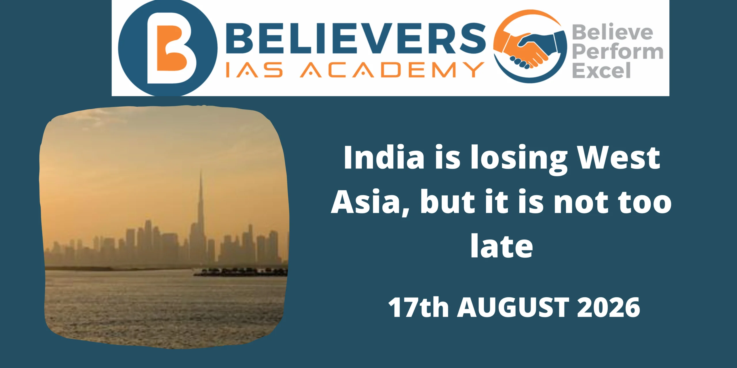 India is losing West Asia, but it is not too late