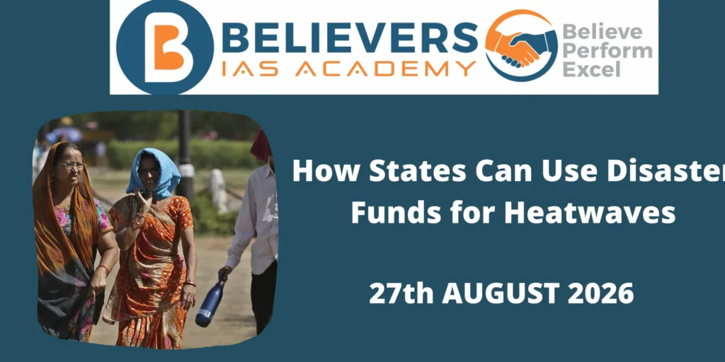 How States Can Use Disaster Funds for Heatwaves