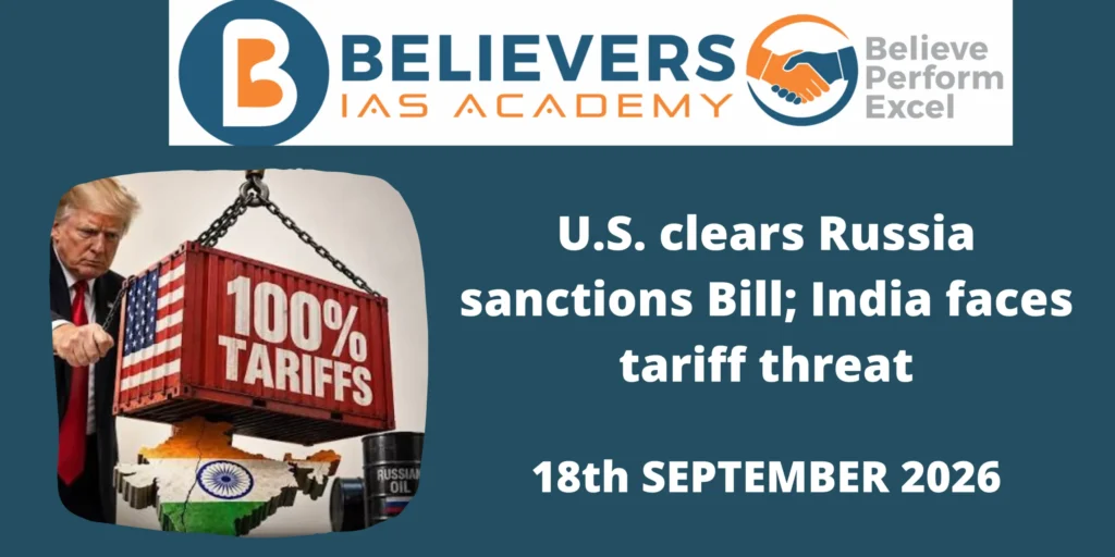 U.S. clears Russia sanctions Bill; India faces tariff threat